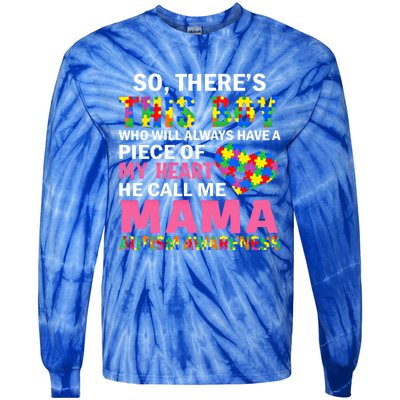 ThereS This He Calls Me Mama Autism Puzzle MotherS Day Gift Tie-Dye Long Sleeve Shirt