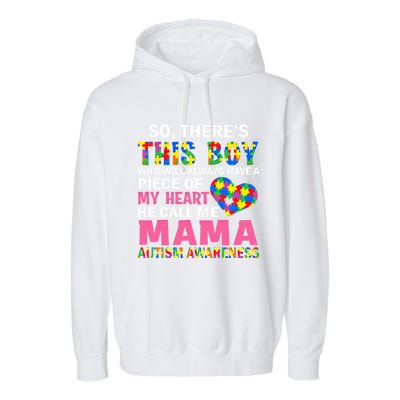 ThereS This He Calls Me Mama Autism Puzzle MotherS Day Gift Garment-Dyed Fleece Hoodie