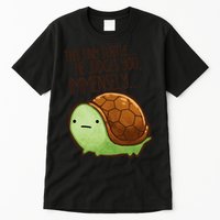 This Turtle.. He Judges You. Tall T-Shirt