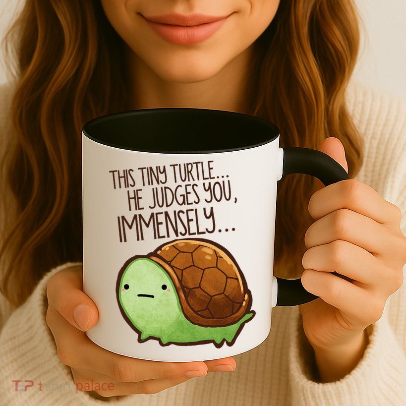 This Turtle.. He Judges You. Mug