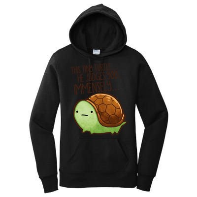 This Turtle.. He Judges You. Women's Pullover Hoodie