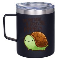 This Turtle.. He Judges You. 12oz Stainless Steel Coffee Mug