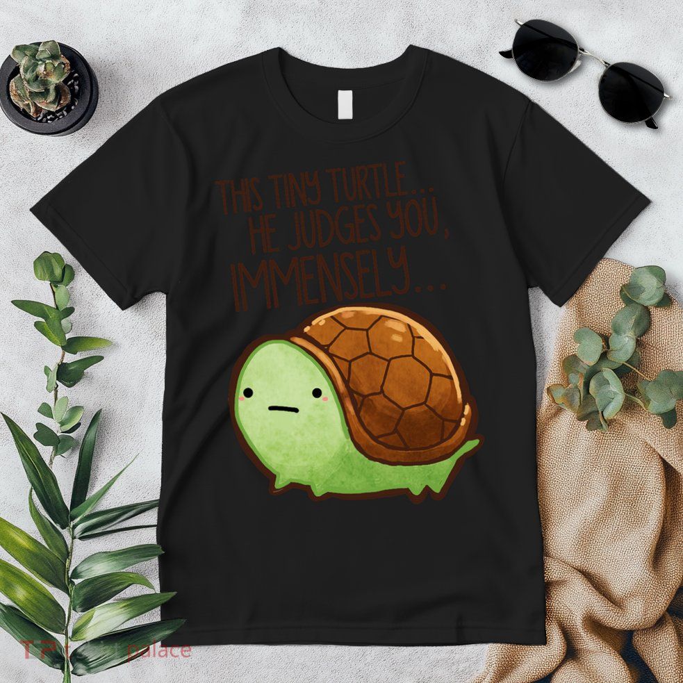 This Turtle.. He Judges You. Premium T-Shirt