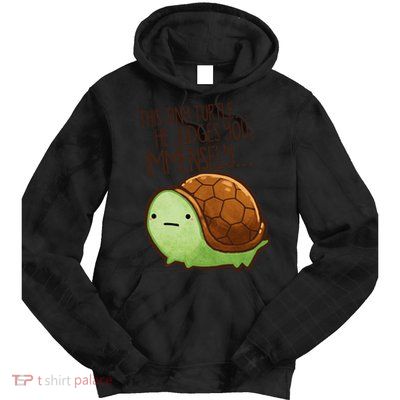 This Turtle.. He Judges You. Tie Dye Hoodie