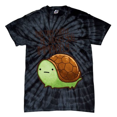 This Turtle.. He Judges You. Tie-Dye T-Shirt