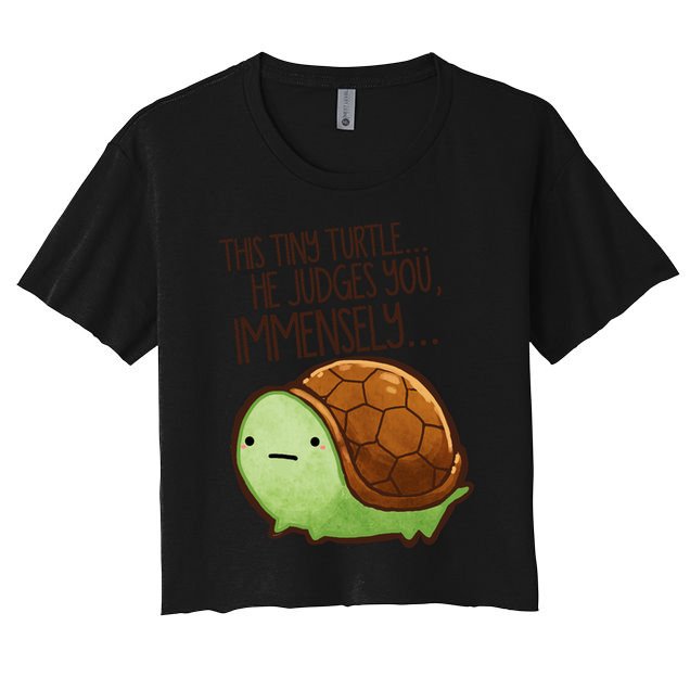 This Turtle.. He Judges You. Crop Top