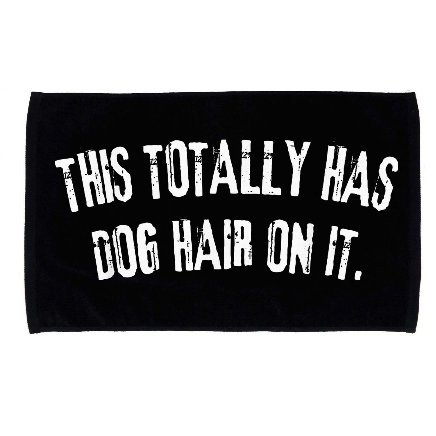 This Totally Has Dog Hair On It Microfiber Hand Towel