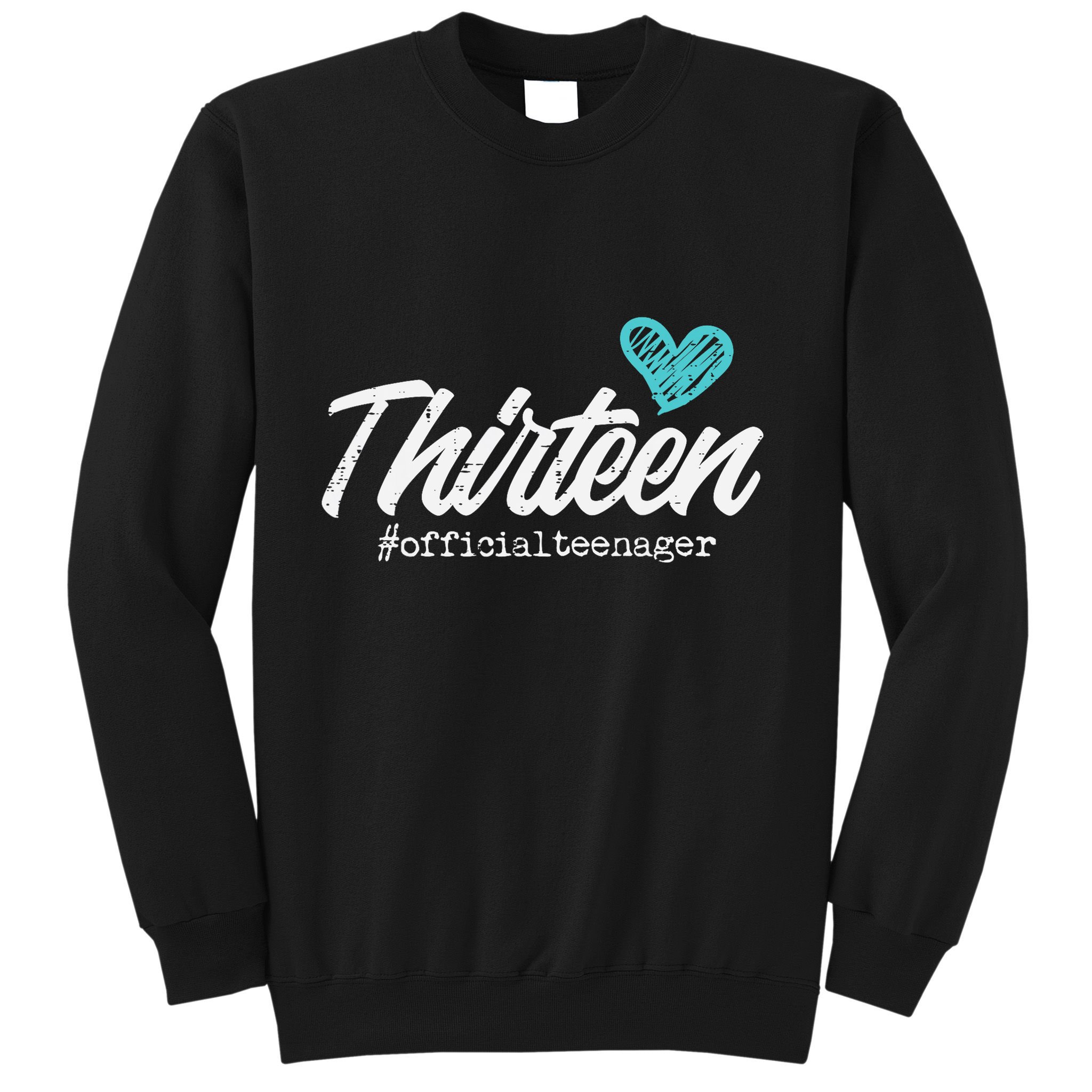 Thirteen Teenager Heart Cute 13th Birthday Sweatshirt