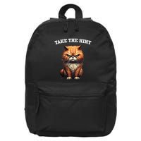 Take The Hint Sarcastic Slogan Funny Cat Unsociable Ignorant 16 in Basic Backpack
