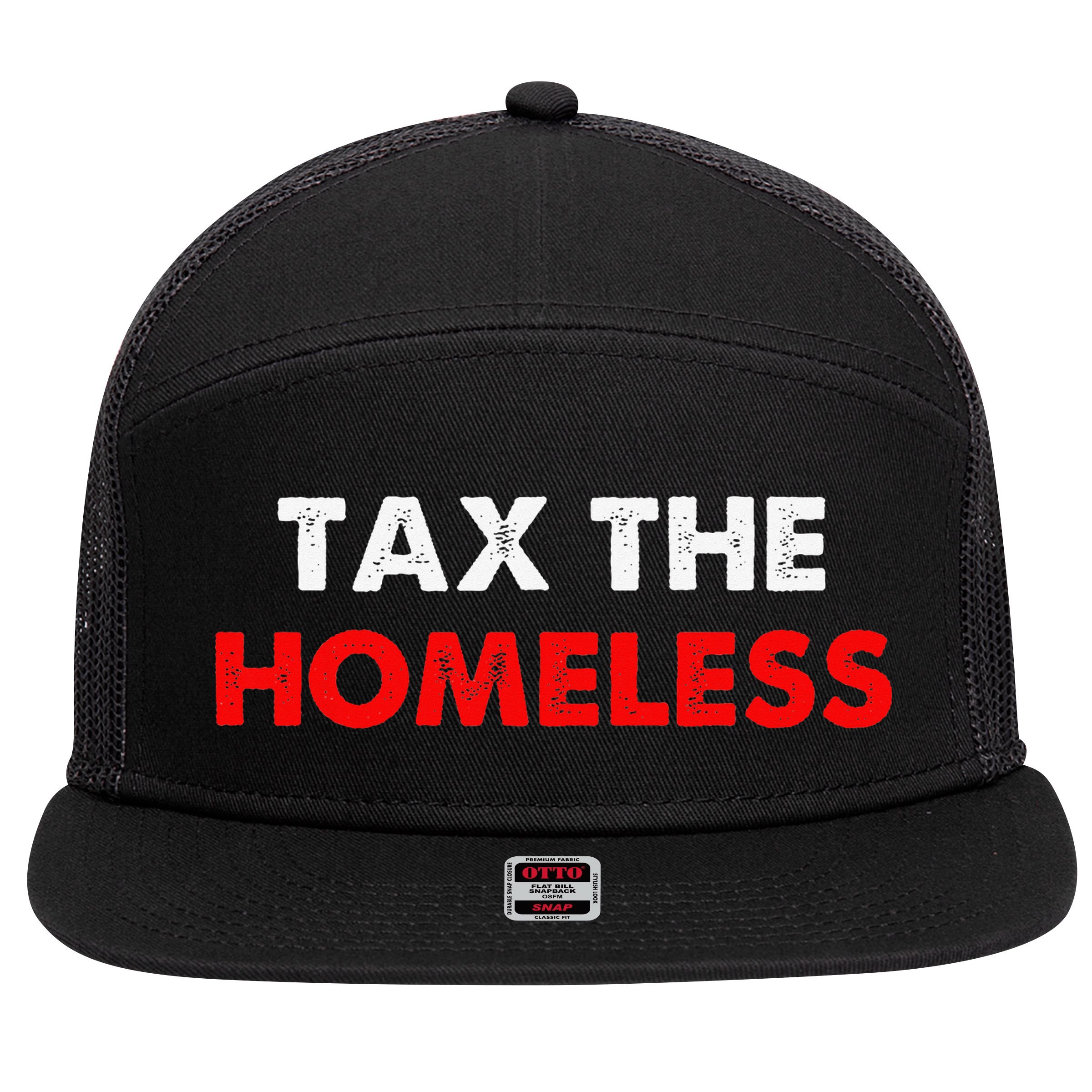 Tax The Homeless Apparel 7 Panel Mesh Trucker Snapback Hat