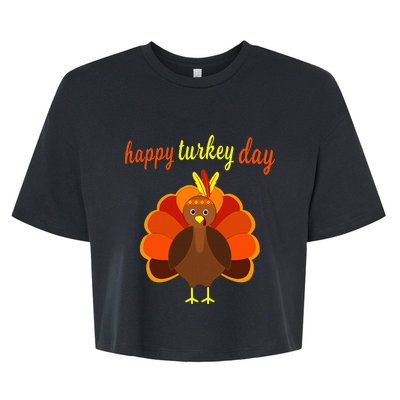 Thanksgiving Turkey Happy Turkey Day Bella+Canvas Jersey Crop Tee