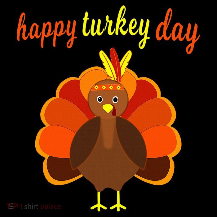 Thanksgiving Turkey Happy Turkey Day T-Shirt