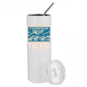 Take The Highway Taipei Coworker Taiwan Colleague Traffic Meaningful Gift Stainless Steel Tumbler