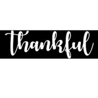 Thankful Bumper Sticker