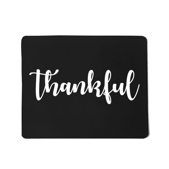 Thankful Mousepad