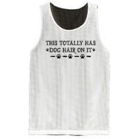 This Totally Has Dog Hair On It Dog Lover Dog Quote Mesh Reversible Basketball Jersey Tank