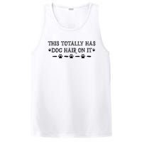 This Totally Has Dog Hair On It Dog Lover Dog Quote PosiCharge Competitor Tank