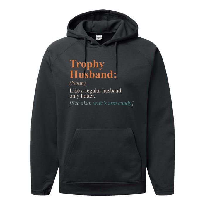 Trophy That Husband Definition Funny Husband Anniversary Performance Fleece Hoodie