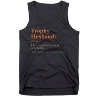 Trophy That Husband Definition Funny Husband Anniversary Tank Top