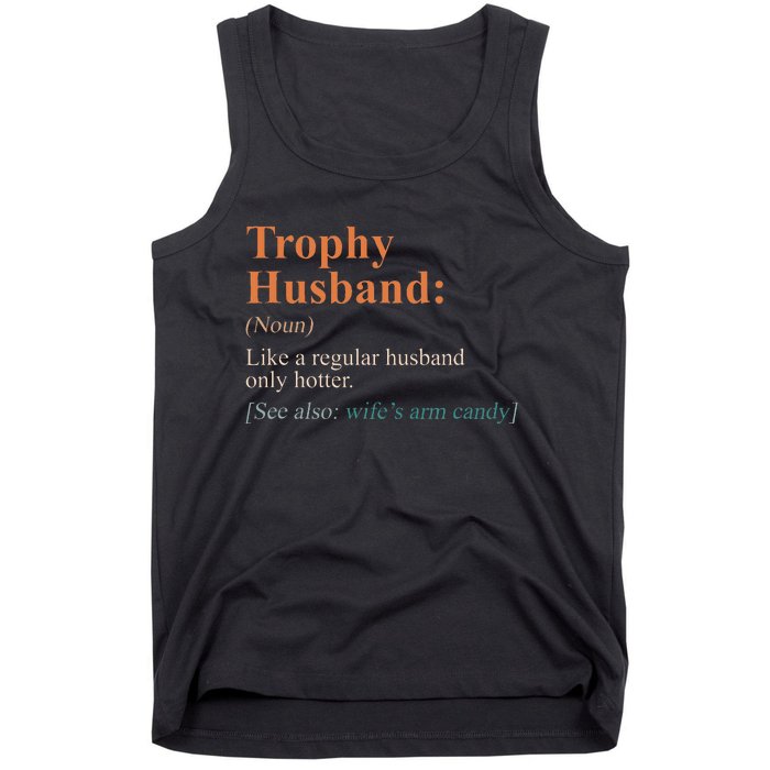 Trophy That Husband Definition Funny Husband Anniversary Tank Top