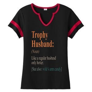 Trophy That Husband Definition Funny Husband Anniversary Ladies Halftime Notch Neck Tee