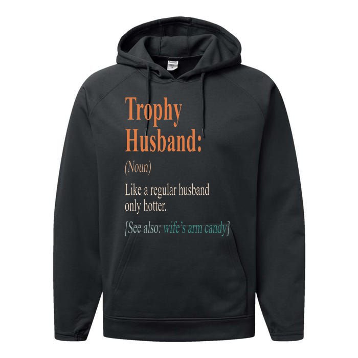 Trophy That Husband Definition Funny Husband Anniversary Performance Fleece Hoodie