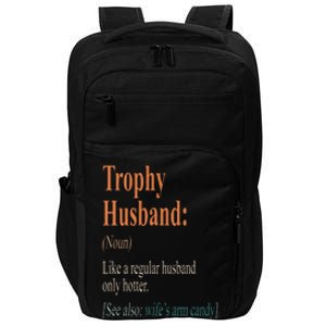 Trophy That Husband Definition Funny Husband Anniversary Impact Tech Backpack