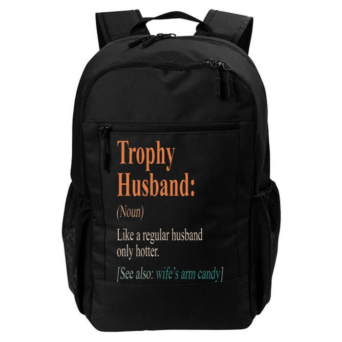 Trophy That Husband Definition Funny Husband Anniversary Daily Commute Backpack