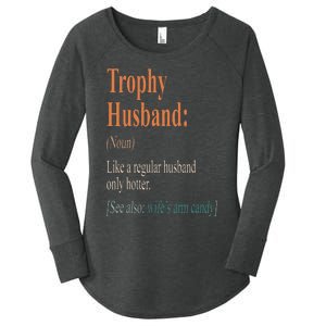 Trophy That Husband Definition Funny Husband Anniversary Women's Perfect Tri Tunic Long Sleeve Shirt