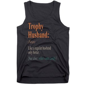 Trophy That Husband Definition Funny Husband Anniversary Tank Top