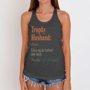 Trophy That Husband Definition Funny Husband Anniversary Women's Knotted Racerback Tank