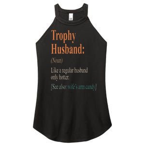 Trophy That Husband Definition Funny Husband Anniversary Women's Perfect Tri Rocker Tank