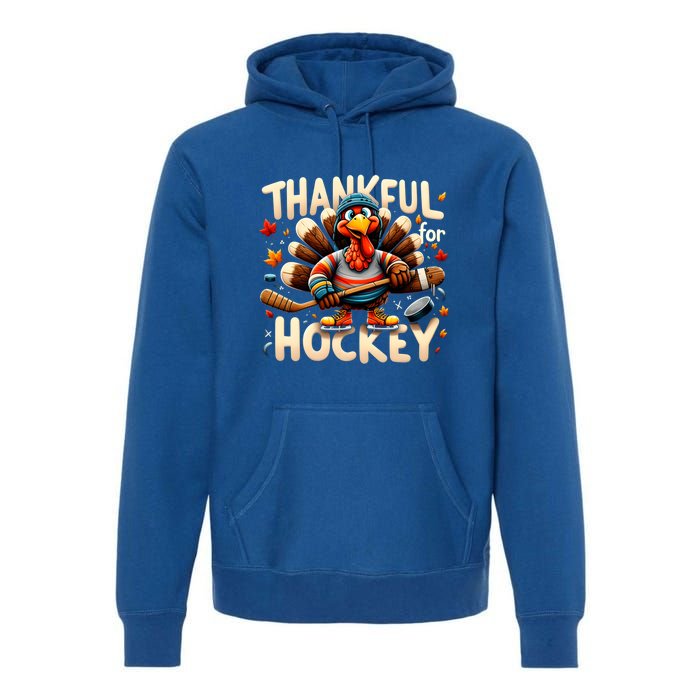 Turkey Thankful Hockey Funny Thanksgiving Hockey Lovers Gift Cool Gift Premium Hoodie