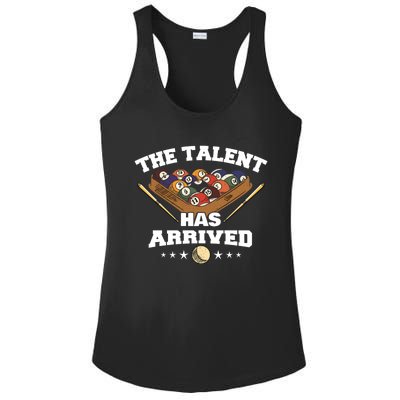 The Talent Has Arrived Funny Pool Player Billiard Cool Gift Ladies PosiCharge Competitor Racerback Tank