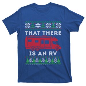 That There Is An Rv Ugly Christmas Camping Holiday Gift T-Shirt