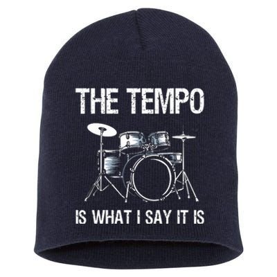 The Tempo Is What I Say It Is Gift Funny Drummer Men Women Short Acrylic Beanie