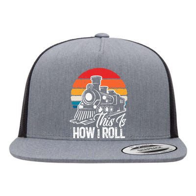 Train This Is How I Roll Train Lover Flat Bill Trucker Hat