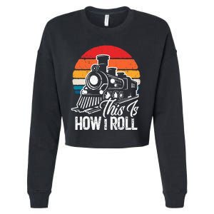 Train This Is How I Roll Train Lover Cropped Pullover Crew