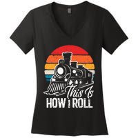 Train This Is How I Roll Train Lover Women's V-Neck T-Shirt