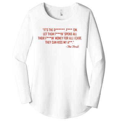 The Thrill It’S The Let Them Spend All Their Women's Perfect Tri Tunic Long Sleeve Shirt