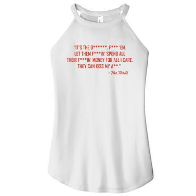 The Thrill It’S The Let Them Spend All Their Women's Perfect Tri Rocker Tank