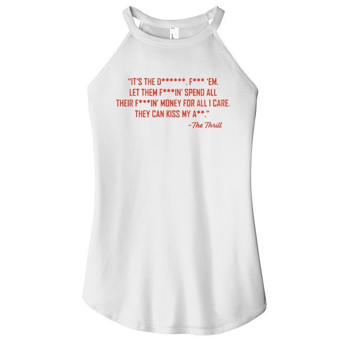 The Thrill It’S The Let Them Spend All Their Women's Perfect Tri Rocker Tank