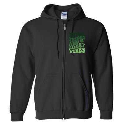 Thick Thighs Irish Vibes Retro St Paddy Full Zip Hoodie