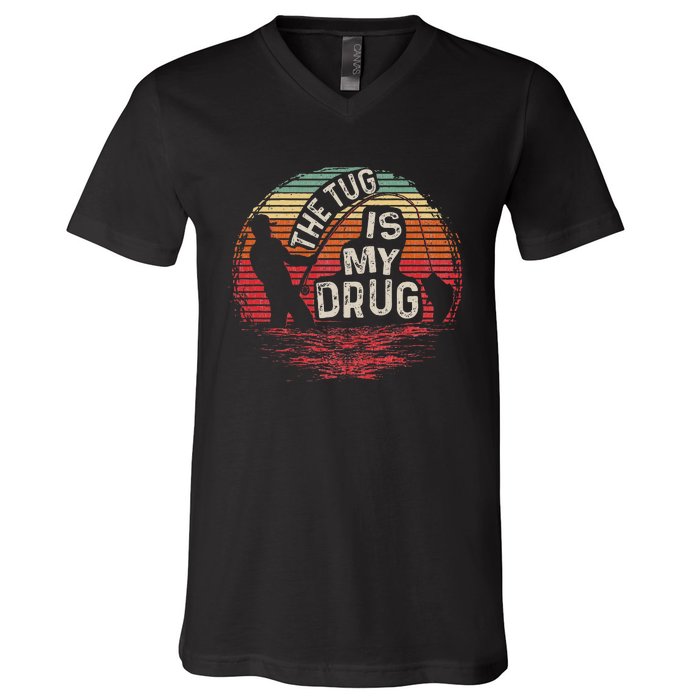 The Tug Is My Drug Funny Fishing V-Neck T-Shirt