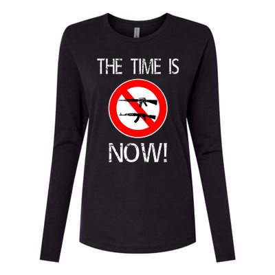 The Time Is Now! Ban Assault Weapons Anti AR 15 Womens Cotton Relaxed Long Sleeve T-Shirt