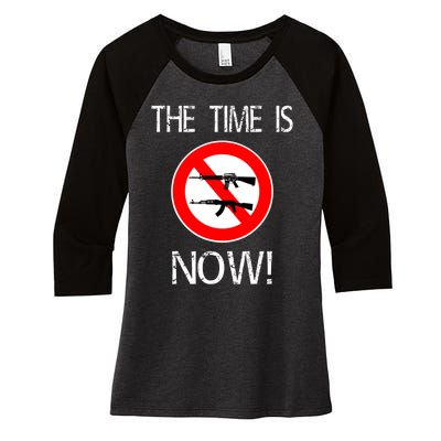 The Time Is Now! Ban Assault Weapons Anti AR 15 Women's Tri-Blend 3/4-Sleeve Raglan Shirt