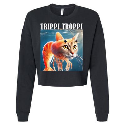 Trippi Troppi - Italian Brainrot Meme Funny Cropped Pullover Crew