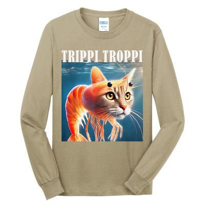 Trippi Troppi - Italian Brainrot Meme Funny Tall Long Sleeve T-Shirt