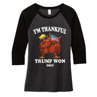 Trump Thanksgiving Im Thankful Trump Won 2024 Trump Won Us President Women's Tri-Blend 3/4-Sleeve Raglan Shirt