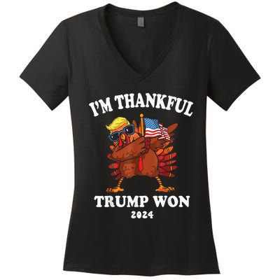 Trump Thanksgiving Im Thankful Trump Won 2024 Trump Won Us President Women's V-Neck T-Shirt